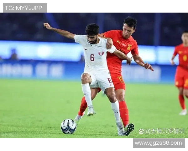 中国队迎战卡塔尔预选赛全力争胜展现实力与斗志